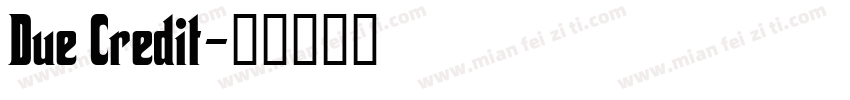 Due Credit字体转换